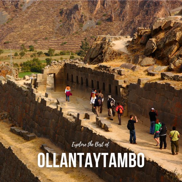 Visit to the Ollantaytambo Ruins at the Sacred Valley.