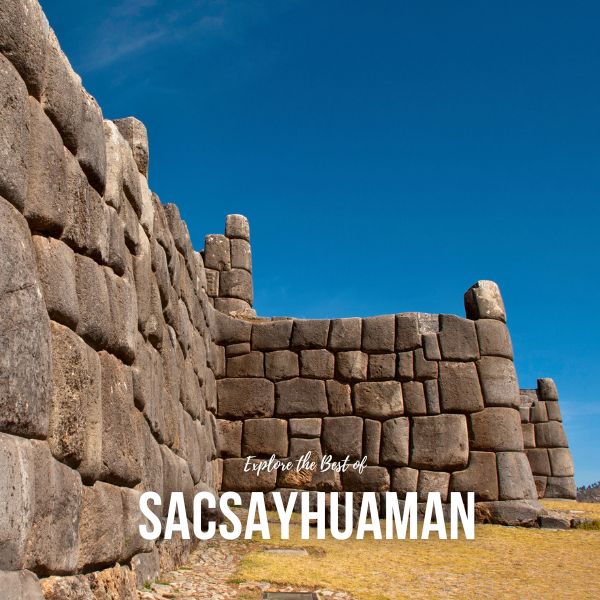 Excursion to the Inca Ruins of Sacsayhuaman.